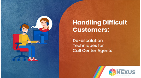 Handling Difficult Customers by Call Center Agents