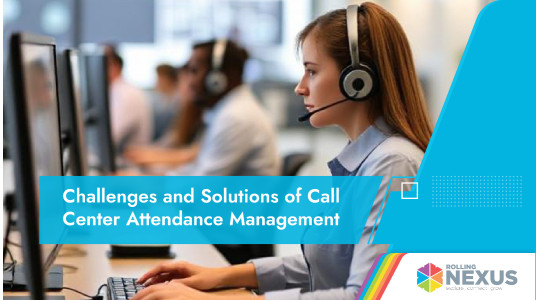 Call center attendance management