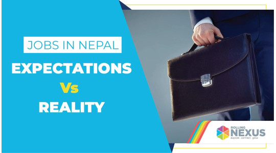expectations and reality of jobs in Nepal